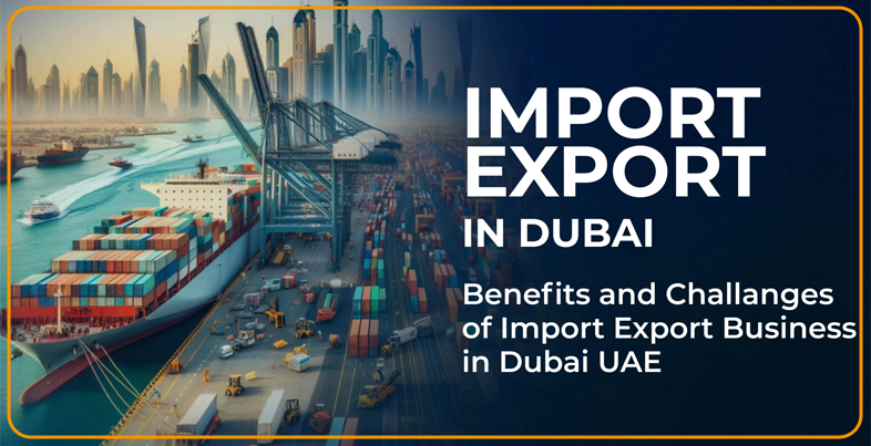 Import Export Business License in Dubai