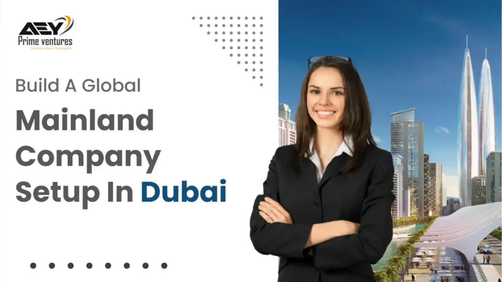 Mainland Company Setup Guide Dubai